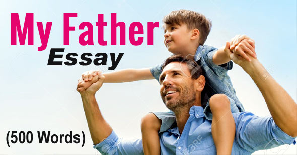 My Father Essay in English