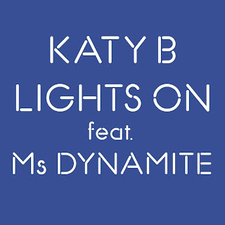 Katy B - Lights On (feat. Ms Dynamite) Lyrics