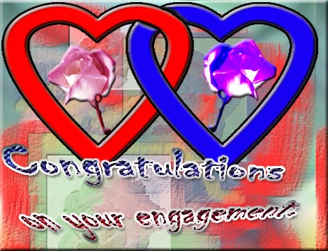 Congratulations on your engagement