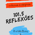 101,5 REFLEXÕES - ‎Alex Martins, Carolina Martins, ‎ Luísa Martins