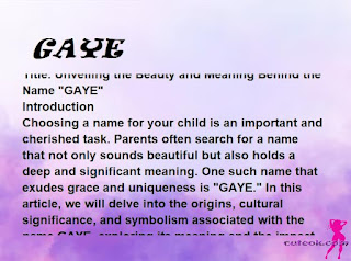 meaning of the name "GAYE"