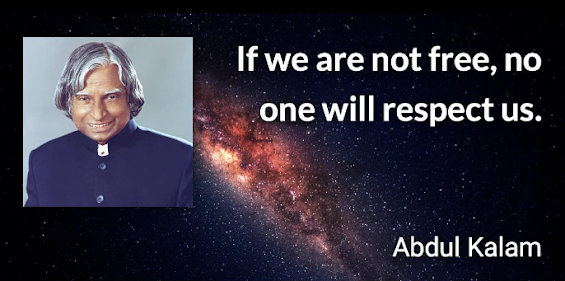 If we are not free, no one will respect us By Abdul Kalam Azad