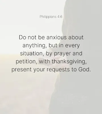 Anxiety-free promise, Philippians 4:6, bible verses for birthdays blessing photo