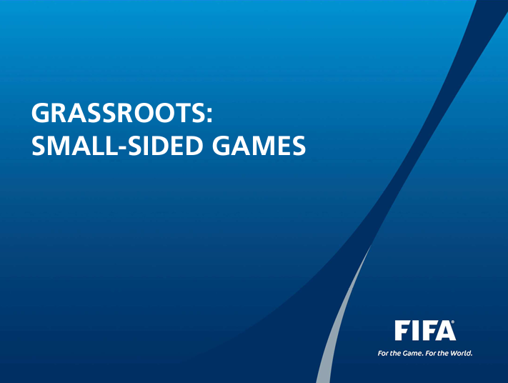 GRASSROOTS: SMALL-SIDED GAMES