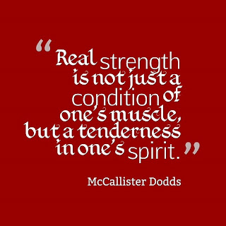 Real strength is not just a condition of one's muscle 