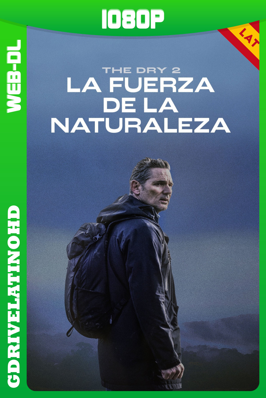 Force of Nature: The Dry 2 (2024) WEB-DL 1080p Latino-Inglés