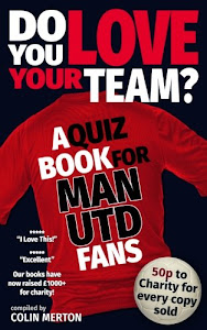 Do You Love Your Team? A Quiz Book for Man United Fans