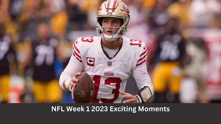 NFL Week 1 2023 Exciting Moments