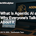 What Is Agentic AI and Why Everyone’s Talking About It ??