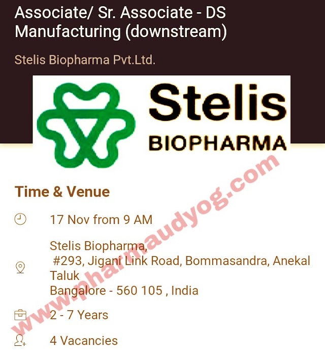 Stelis BioPharma | Walk-In for Manufacturing (Down Stream) | 17th November 2018 | Bangalore