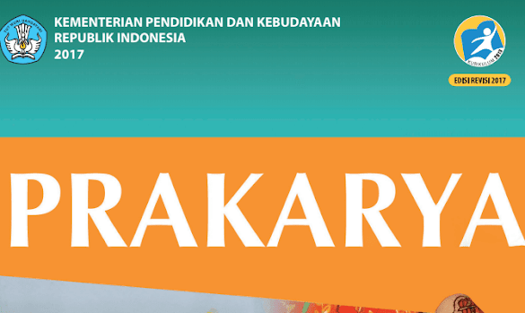 Buku Prakarya Kelas 7 Kurikulum 2013 Revisi 2019 : Siswa & Guru