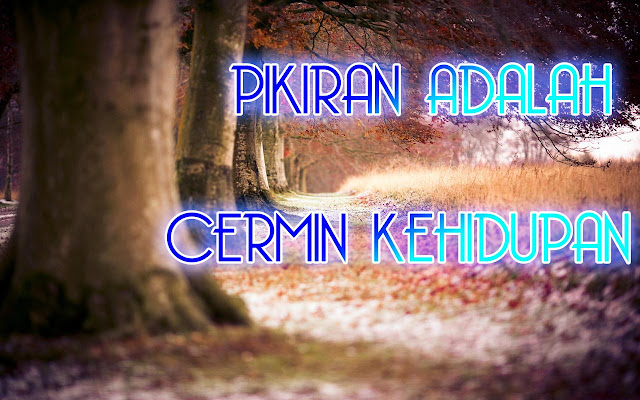 Kata mutiara motivasi: Cermin Kehidupan - Wallpaper Motivasi