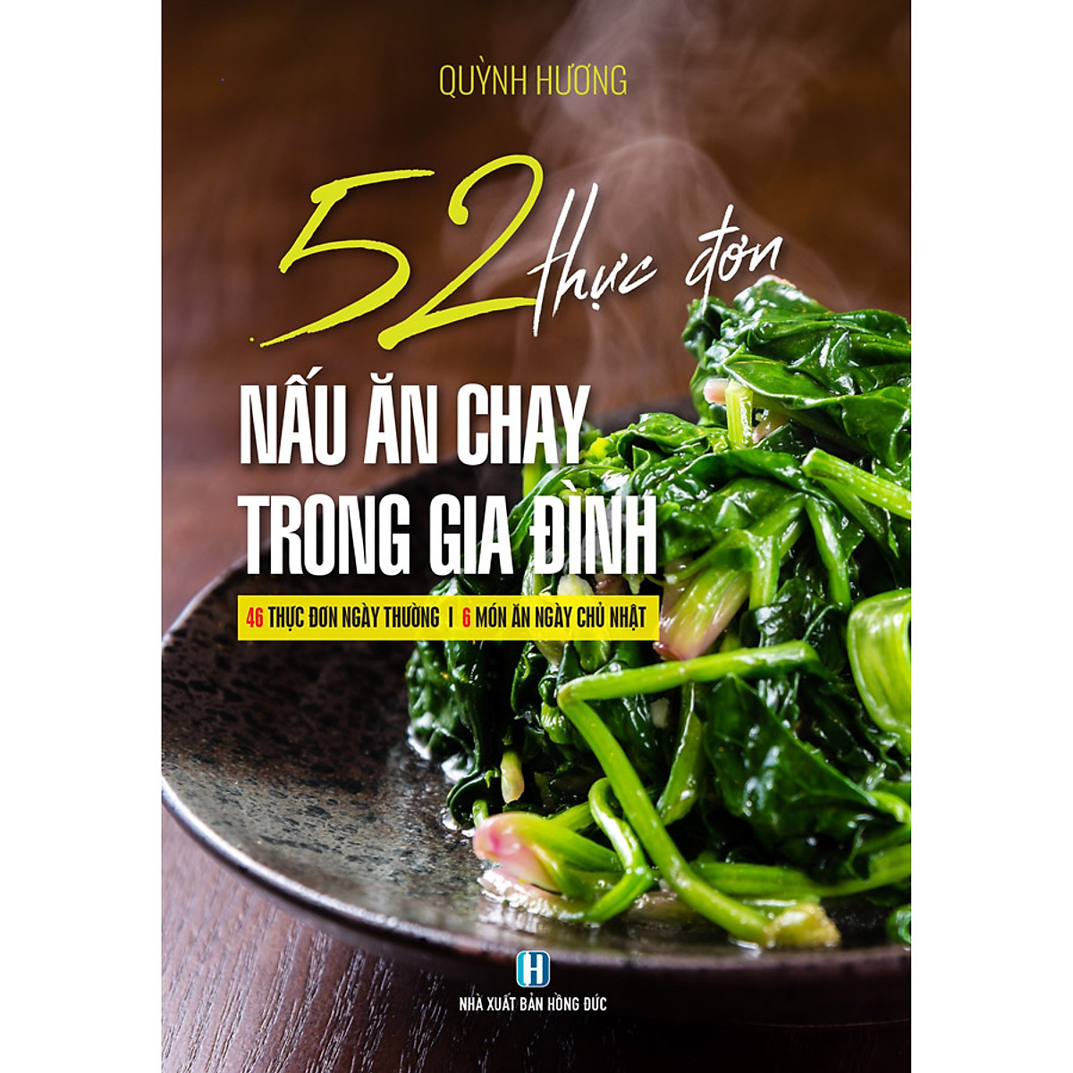 52 Thực Đơn Nấu Ăn Chay Trong Gia Đình ebook PDF-EPUB-AWZ3-PRC-MOBI