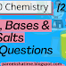 25+ Acids, Bases and Salts MCQs 2021-22 | MCQ Questions for Class 10 Chemistry Acids, Bases and Salts with Answers