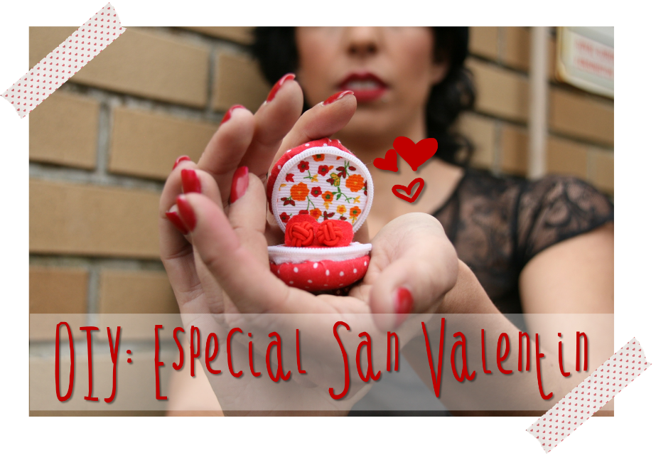 Que ficha eres tu?: DIY: Regalo de San Valentin