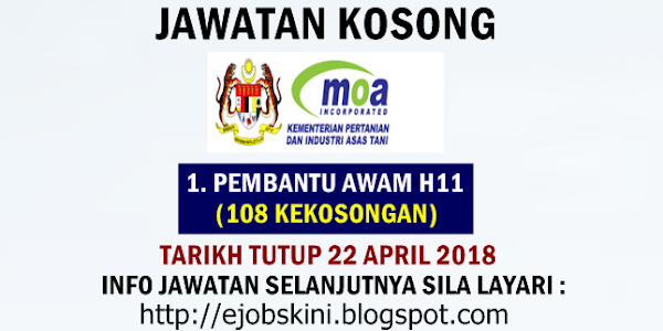 Jawatan Kosong Kementerian Pertanian & Industri Asas Tani (MOA) - 22 April 2018