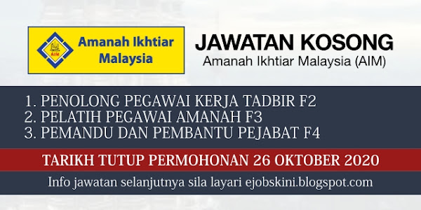 Jawatan Kosong Amanah Ikhtiar Malaysia (AIM) Oktober 2020