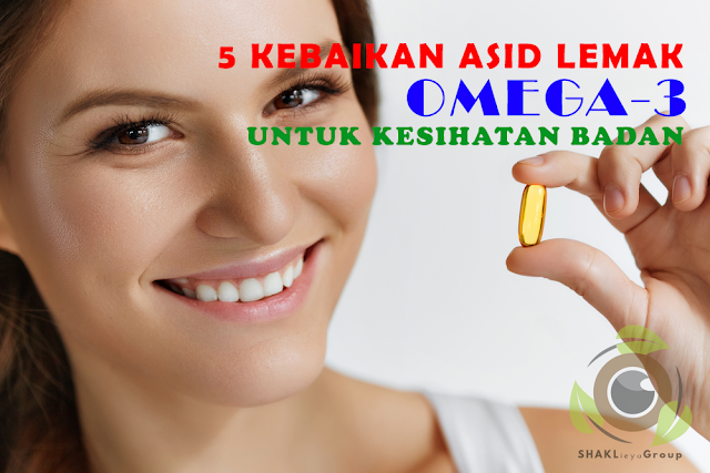 5 Kebaikan Asid Lemak Omega-3 Untuk Kesihatan Badan.