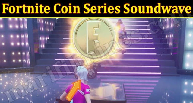 Fortnite Coin Series Soundwave :- How to Collect Currency in Soundwave Series Fortnite ?