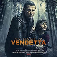 New Soundtracks: MY NAME IS VENDETTA (Giorgio Giampa, Marta Lucchesini)