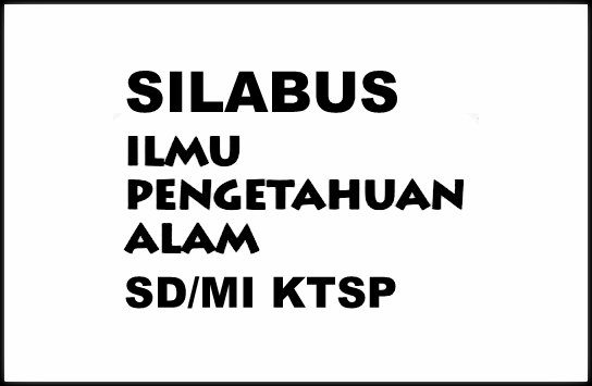 Download Contoh Silabus Mapel IPA SD/MI KTSP Lengkap