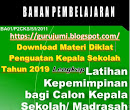 Download Materi Lengkap Diklat Penguatan Kepala Sekolah Tahun 2019
