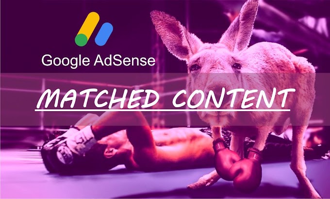 Cara Mendapatkan Fitur Matched Content Google Adsense Terbaru 2019