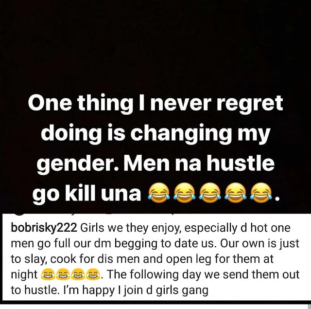 “One Thing I Will Never Regret Is Changing My Gender” – Bobrisky