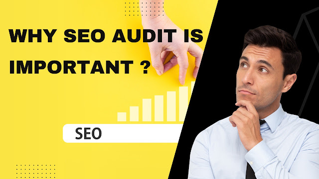 Why SEO Audit is Important