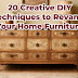 20 Creative DIY Techniques to Revamp Your Home Furniture