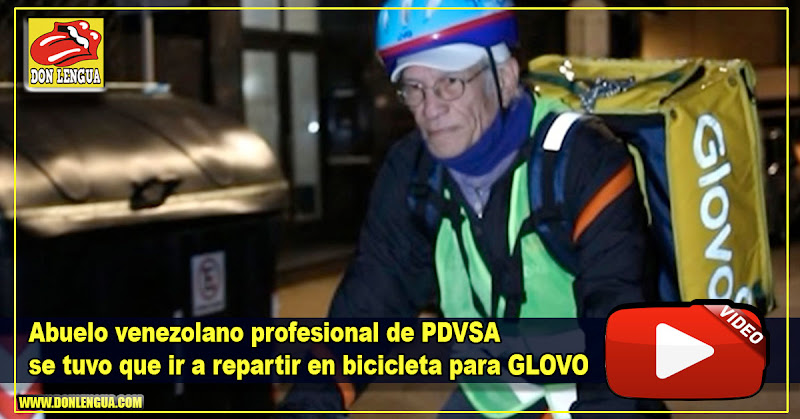 Abuelo venezolano profesional de PDVSA se tuvo que ir a repartir en bicicleta para GLOVO