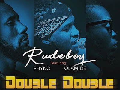 Download Instrumental - Double Double by Rudeboy ft. Phyno x Olamide (Beat by REAL MONEY STUDIO)