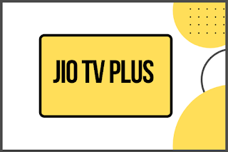 Jio TV Plus