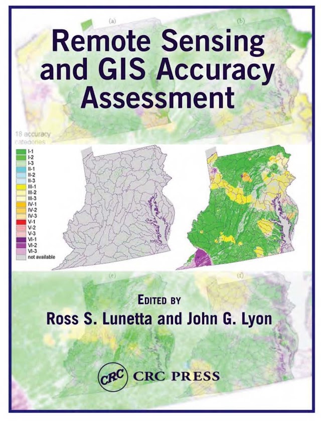 Remote Sensing and GIS Accuracy Assessment