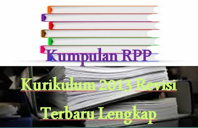 RPP Kurikulum 2013 Kelas 1-6 Revisi Terbaru 2019 Lengkap