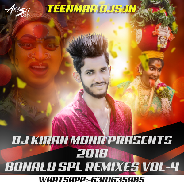 2018 Bonalu Special Remixes Vol-4  Dj Kiran Mbnr | 2018 bonalu songs album 