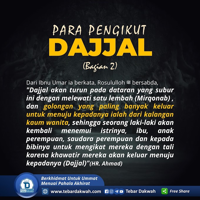 PARA PENGIKUT DAJJAL (Bagian 2) 