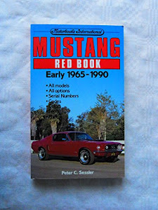 Mustang Red Book, Early 1965-1990