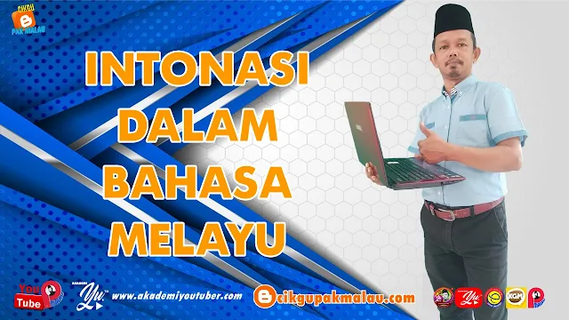 intonasi dalam bahasa melayu, pak malau