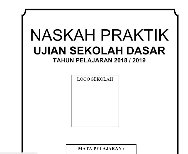 Download Naskah Praktik USBN SD Tahun 2018 / 2019