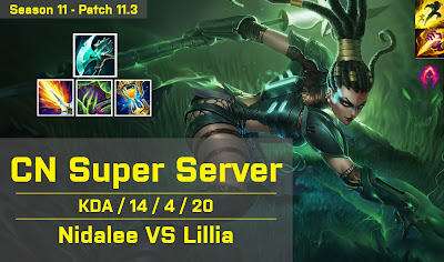Nidalee JG vs Lillia - CN Super Server 11.3