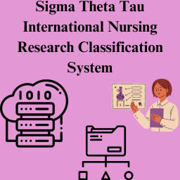 Nursing Research Classification System Sigma Theta Tau International