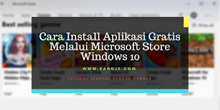 Cara Install Aplikasi Gratis Melalui Microsoft Store Windows 10