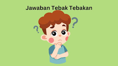 Hewan yang bisa rusak Tebak Tebakan, JAWABANNYA