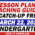 KINDERGARTEN TEACHING GUIDES FOR CATCH-UP FRIDAYS (MARCH 22, 2024) FREE DOWNLOAD