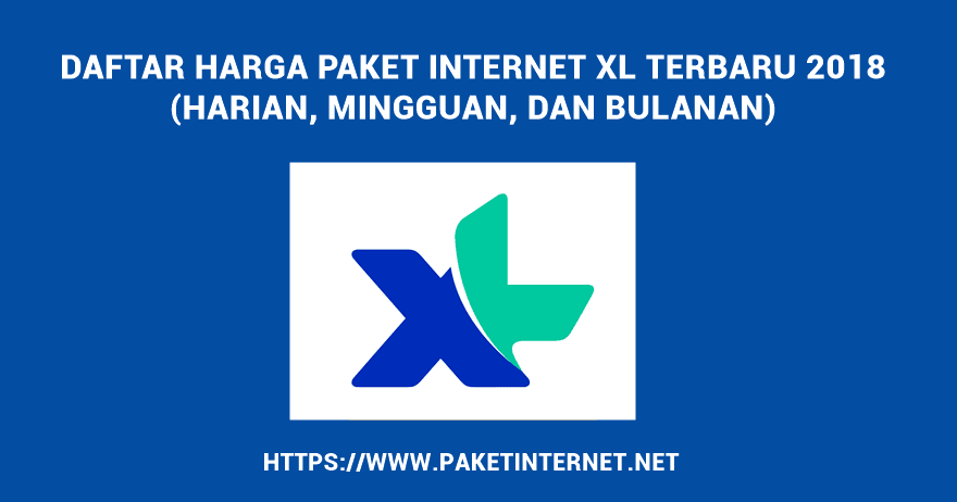 Daftar Paket Internet Xl Harian Mingguan Dan Bulanan Terbaru Paket Internet