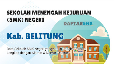 Daftar SMK Negeri di Kab. Belitung, Bangka Belitung