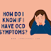 Brilla: How Do I Know If I Have OCD Symptoms