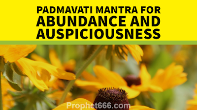 Jain Goddess Padmavati Mantra for Wealth and Auspiciousness