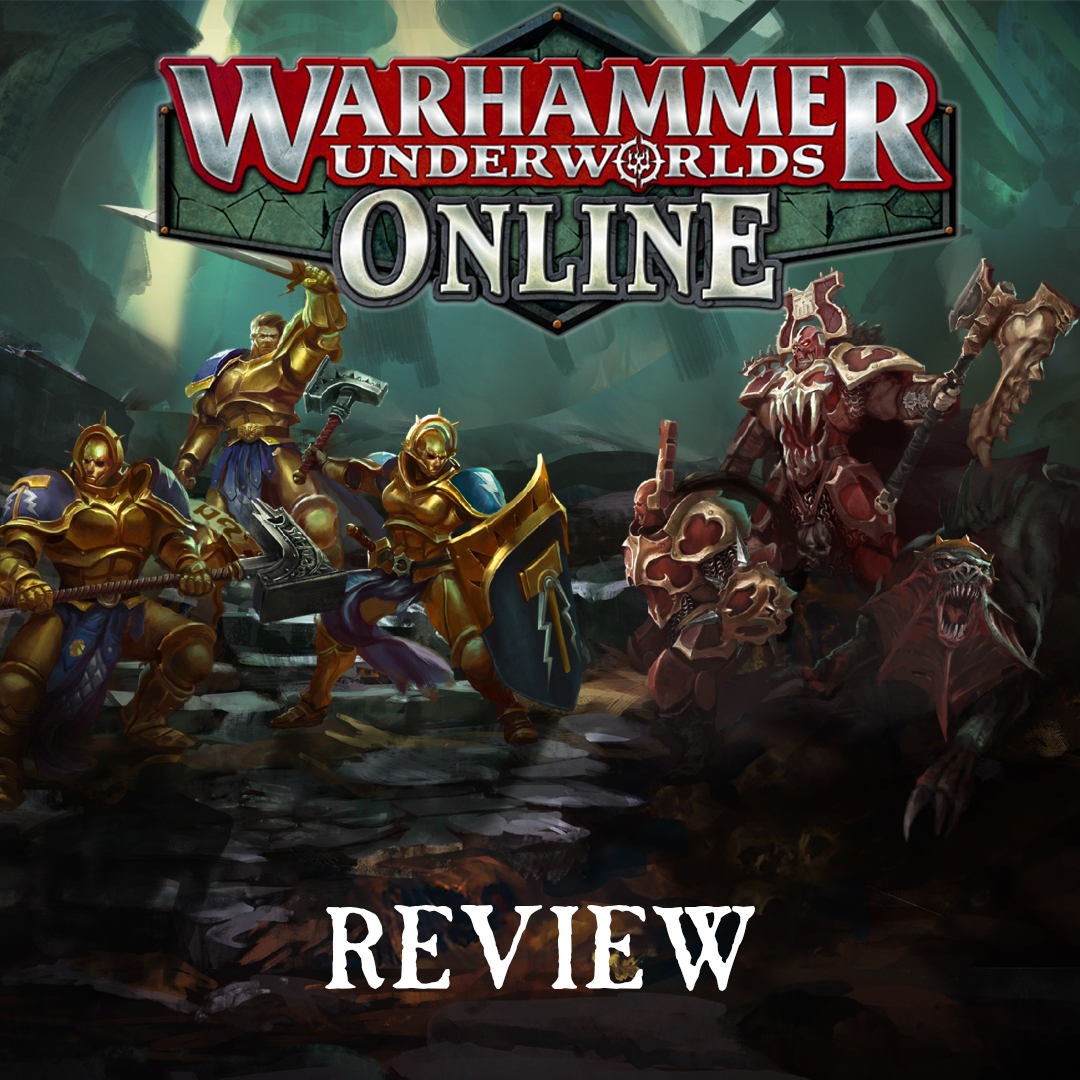 Product Review: Warhammer Underworlds Online